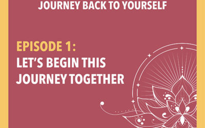 Episode 1: Let’s Begin This Journey Together