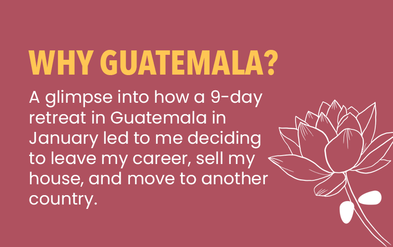 Why Guatemala?