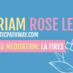 Cover art for the Guided Meditation LA Fires